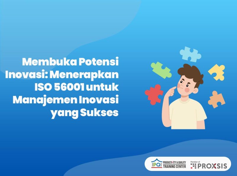 Menerapkan Iso Untuk Manajemen Inovasi Yang Sukses