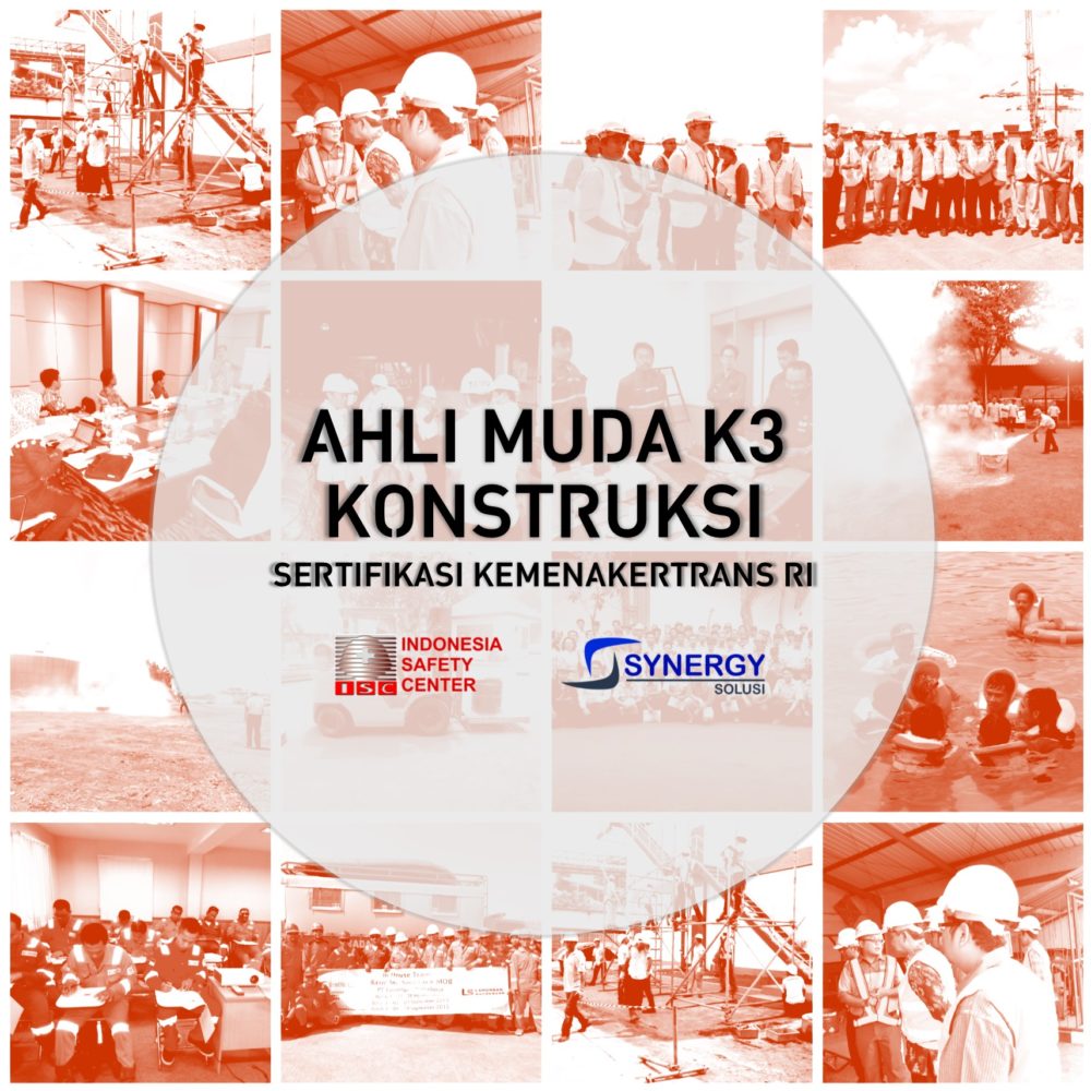 Proxsis Surabayatraining Ahli Muda K3 Konstruksi Sertifikasi Kemenakertrans Ri