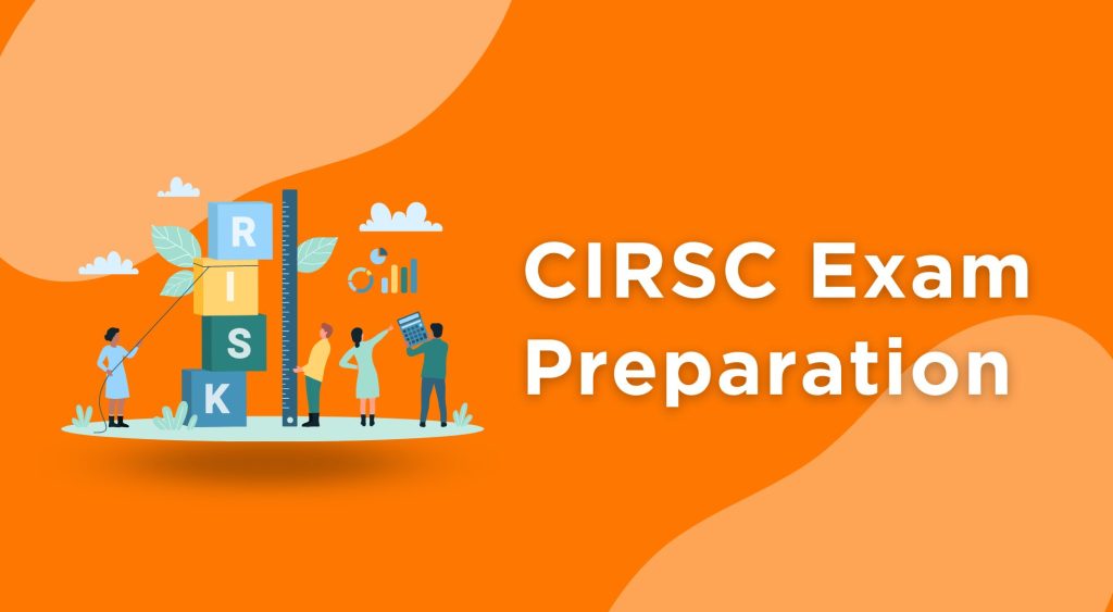CIRSC Exam Preparation