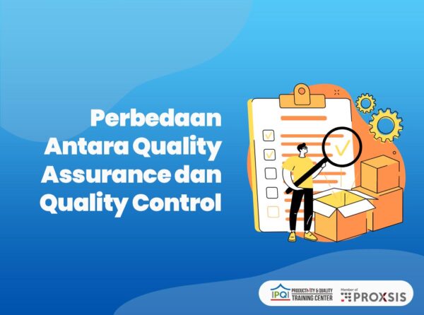 Perbedaan Quality Assurance Dan Quality Control