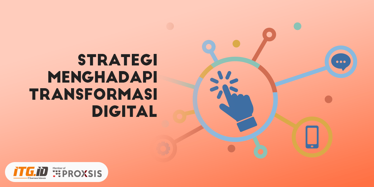 Pentingnya Strategi Perusahaan Dalam Era Transformasi Digital