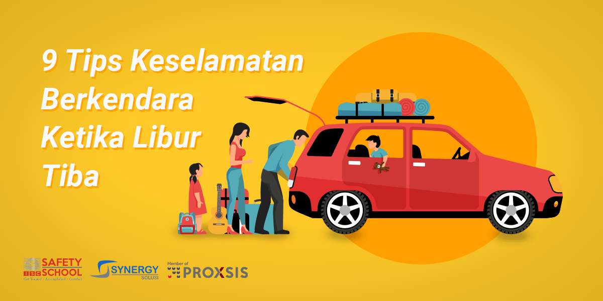 Tips Keselamatan Berkendara ketika Berlibur