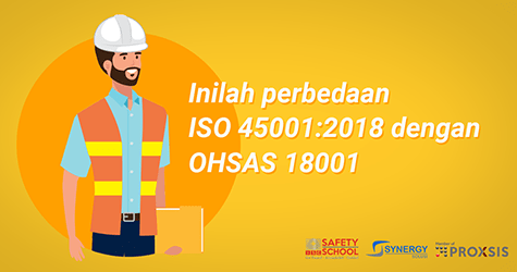 Perbedaan ISO 45001:2018 dengan OHSAS 18001