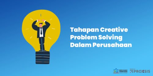 Tahapan Creative Problem Solving Dalam Perusahaan