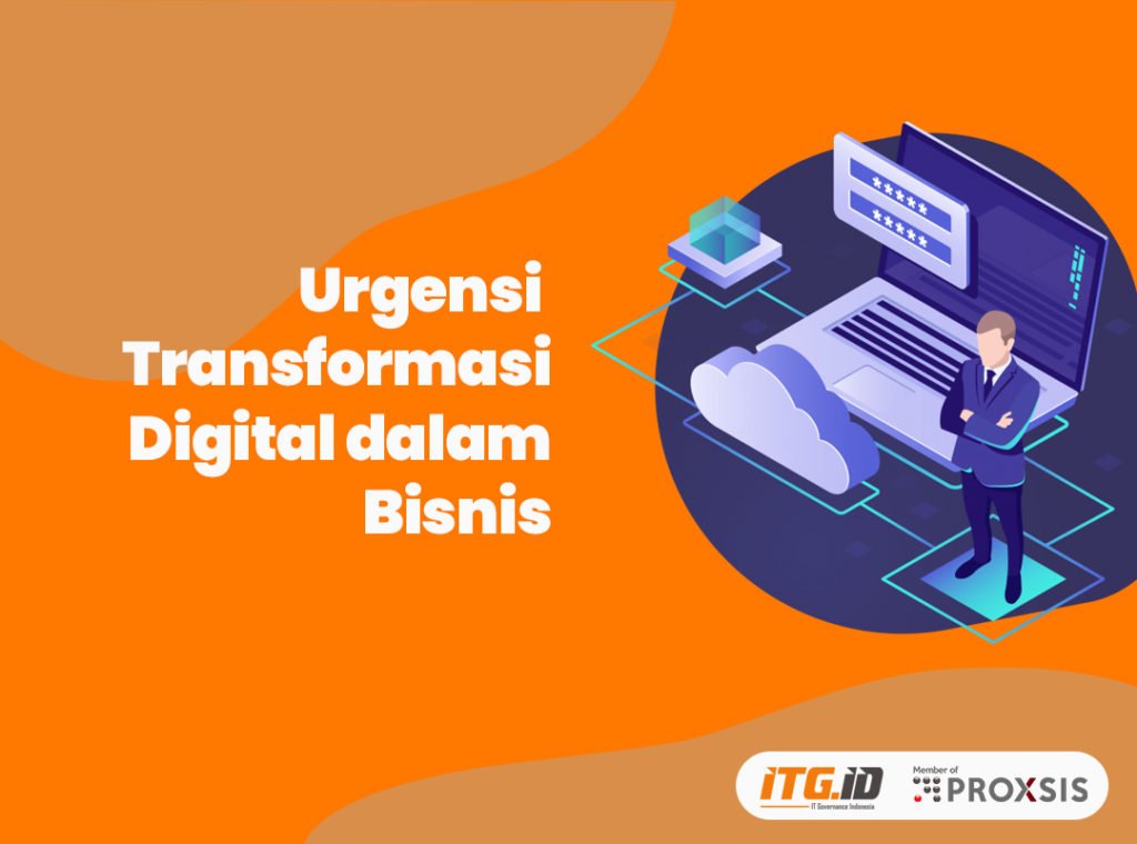 Urgensi Transformasi Digital dalam Bisnis