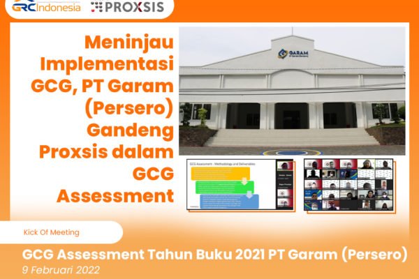 Meninjau Implementasi GCG, PT Garam (Persero) Gandeng Proxsis dalam GCG Assessment Tahun Buku 2021