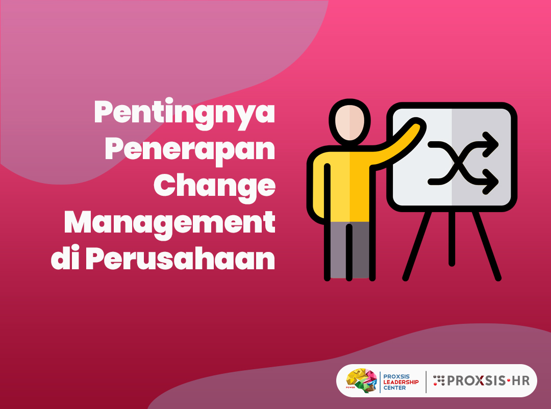 Pentingnya Penerapan Change Management Di Perusahaan