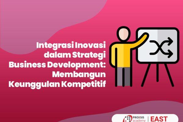 Integrasi inovasi dalam strategi business development