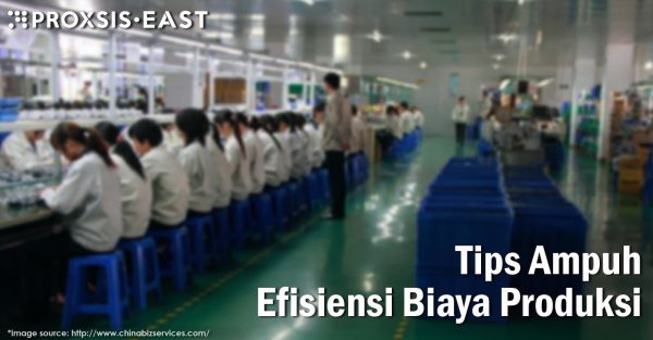 Tips Ampuh Efisiensi Biaya Produksi